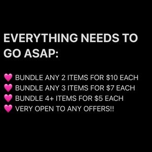 EVERYTHING NEEDS TO GO ASAP